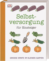 Selbstversorgung für Einsteiger